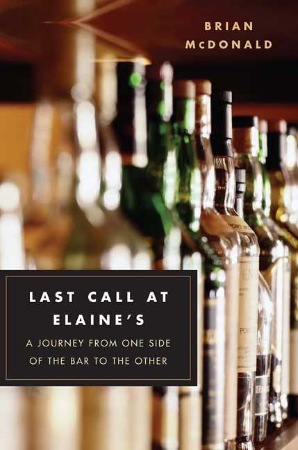 Produktbild: Last Call at Elaine's: A Journey from One Side of the Bar to the Other