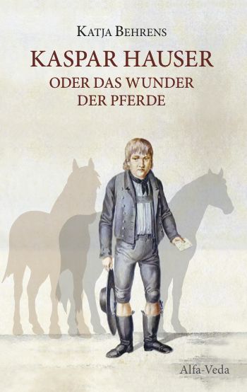 Produktbild: Kaspar Hauser oder das Wunder der Pferde