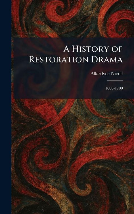 Produktbild: A History of Restoration Drama