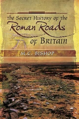 Produktbild: Secret History of the Roman Roads of Britain