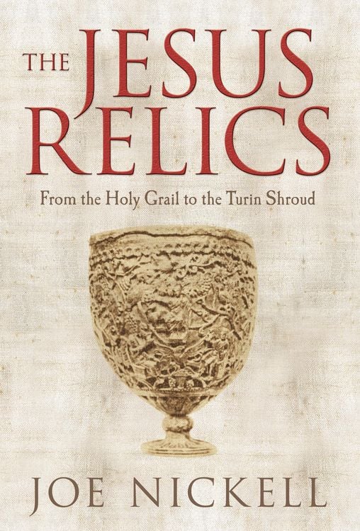 Produktbild: Nickell, J: The Jesus Relics