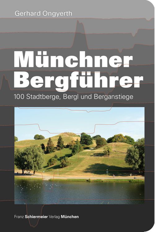 Produktbild: M&uuml;nchner Bergf&uuml;hrer