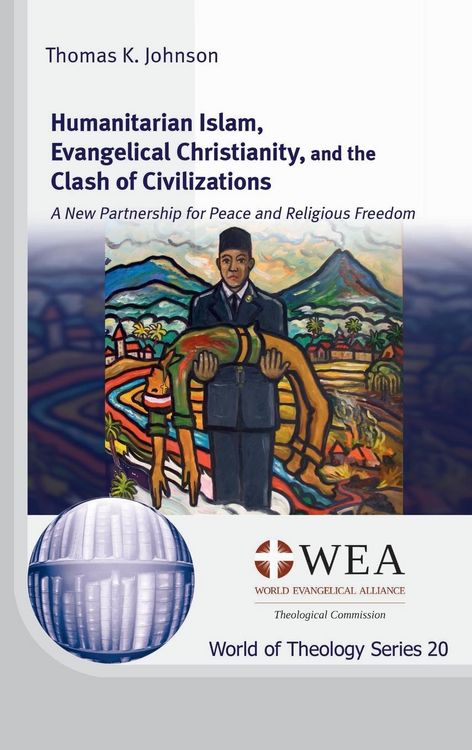 Produktbild: Humanitarian Islam, Evangelical Christianity, and the Clash of Civilizations