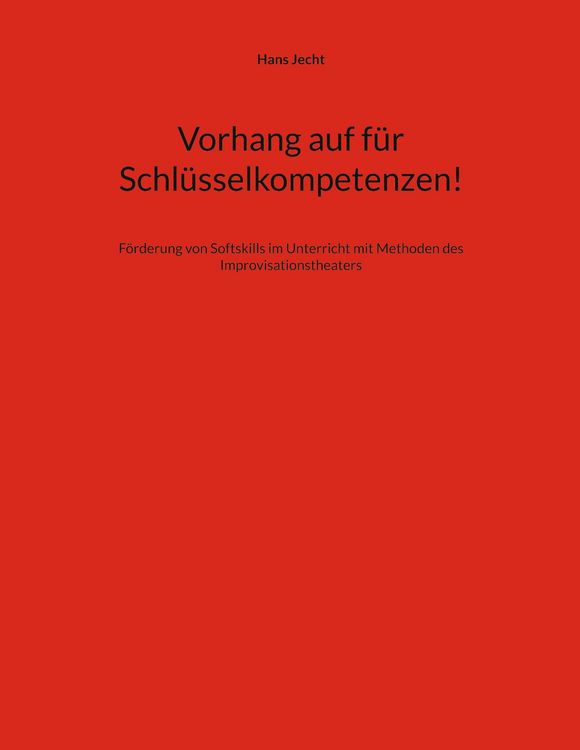 Produktbild: Vorhang auf f&uuml;r Schl&uuml;sselkompetenzen!
