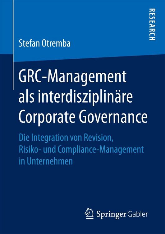 Produktbild: GRC-Management als interdisziplin&auml;re Corporate Governance
