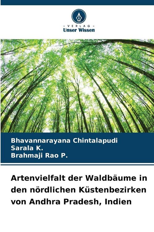 Produktbild: Artenvielfalt der Waldb&auml;ume in den n&ouml;rdlichen K&uuml;stenbezirken von Andhra Pradesh, Indien