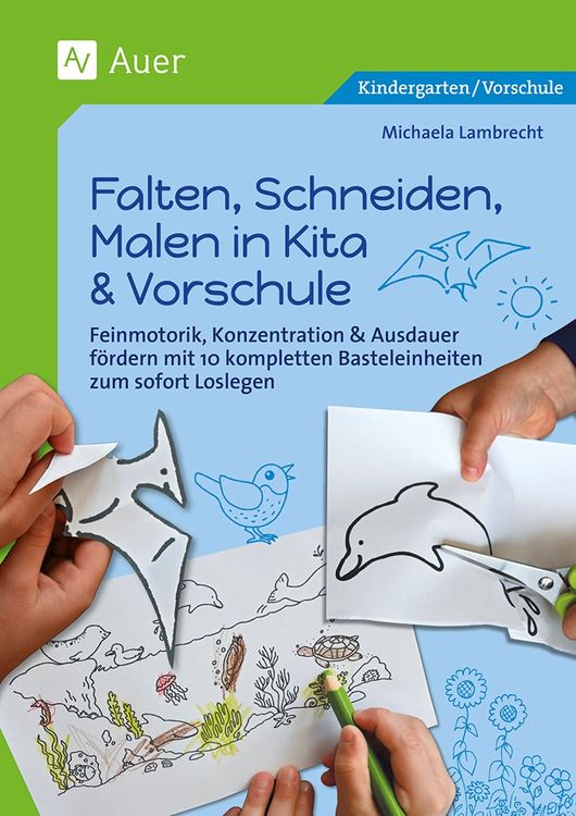 Produktbild: Falten, Schneiden, Malen in Kita & Vorschule