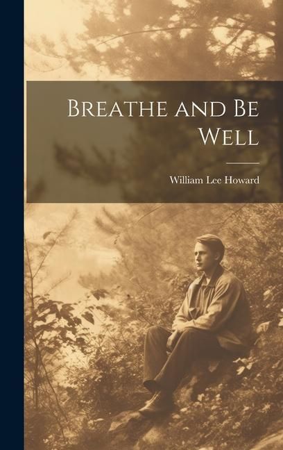 Produktbild: Breathe and Be Well