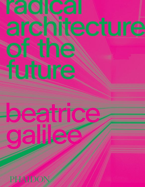 Produktbild: Radical Architecture of the Future