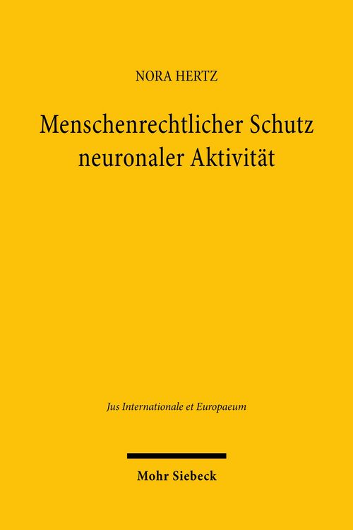 Produktbild: Menschenrechtlicher Schutz neuronaler Aktivit&auml;t