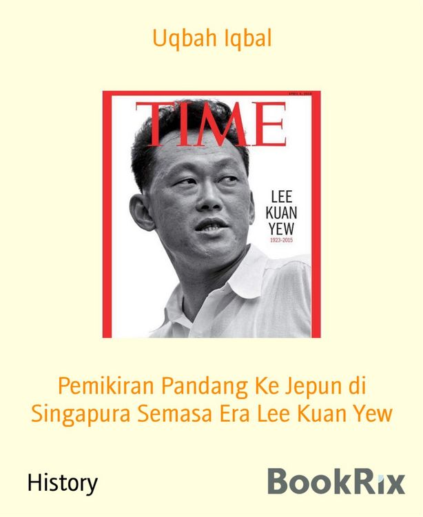 Produktbild: Pemikiran Pandang Ke Jepun di Singapura Semasa Era Lee Kuan Yew
