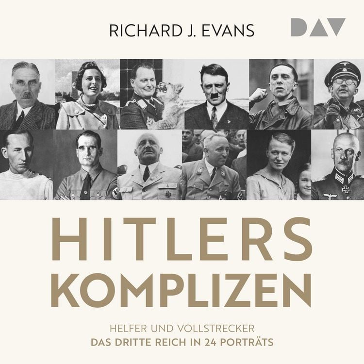 Produktbild: Hitlers Komplizen &ndash; Helfer und Vollstrecker: Das Dritte Reich in 24 Portr&auml;ts