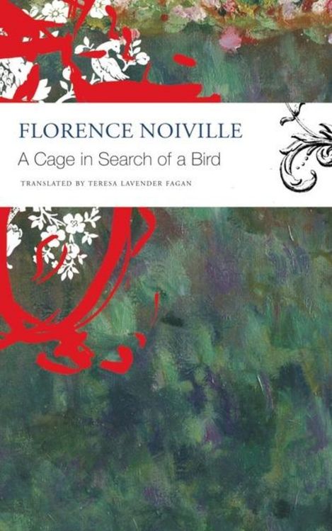 Bild vom Artikel A Cage in Search of a Bird vom Autor Florence Noiville