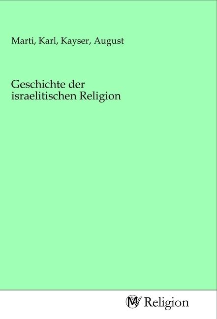 Produktbild: Geschichte der israelitischen Religion