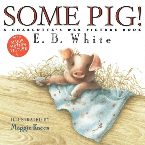 Produktbild: Some Pig!: A Charlotte's Web Picture Book