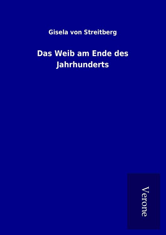Produktbild: Das Weib am Ende des Jahrhunderts