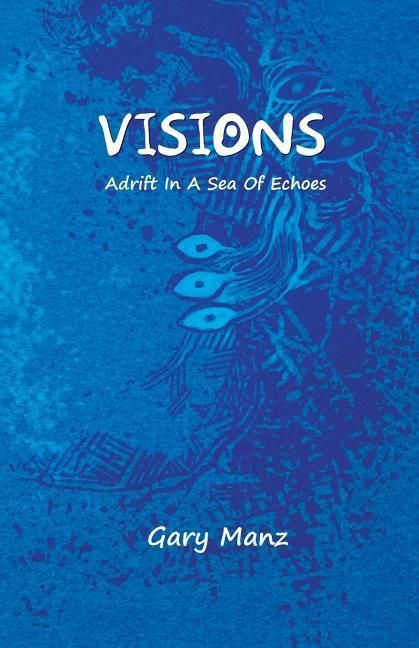 Produktbild: Visions: Adrift In A Sea Of Echoes