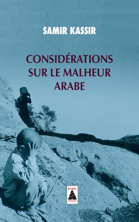 Produktbild: Consid&eacute;rations sur le malheur arabe