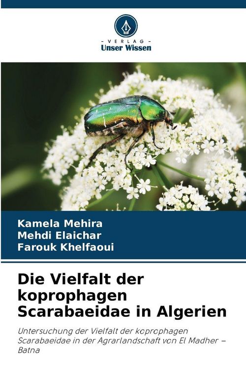 Produktbild: Die Vielfalt der koprophagen Scarabaeidae in Algerien