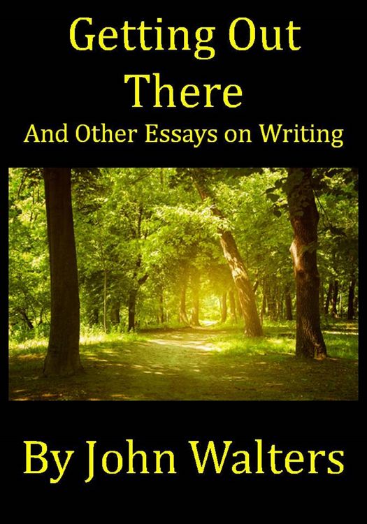 Produktbild: Getting Out There and Other Essays on Writing