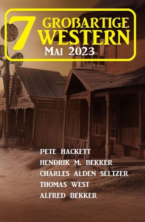 Produktbild: 7 Gro&szlig;artige Western Mai 2023