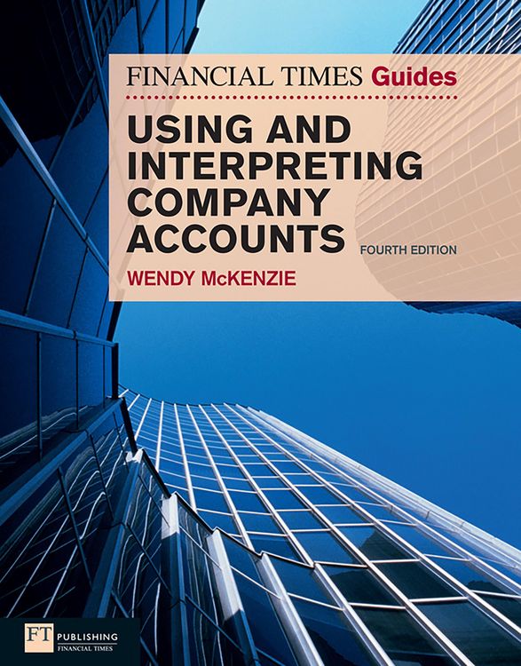 Produktbild: Financial Times Guide to Using and Interpreting Company Accounts, The