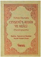 Produktbild: T&uuml;rkce Okunuslu Cevsen&uuml;l Kebir ve Meali Transkripsiyonlu