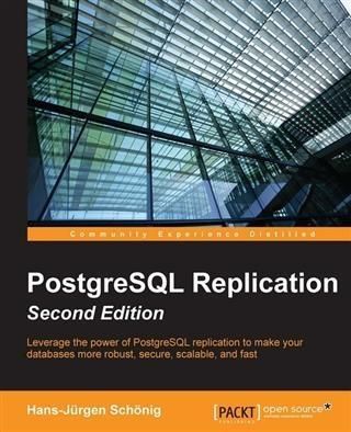 Produktbild: PostgreSQL Replication - Second Edition