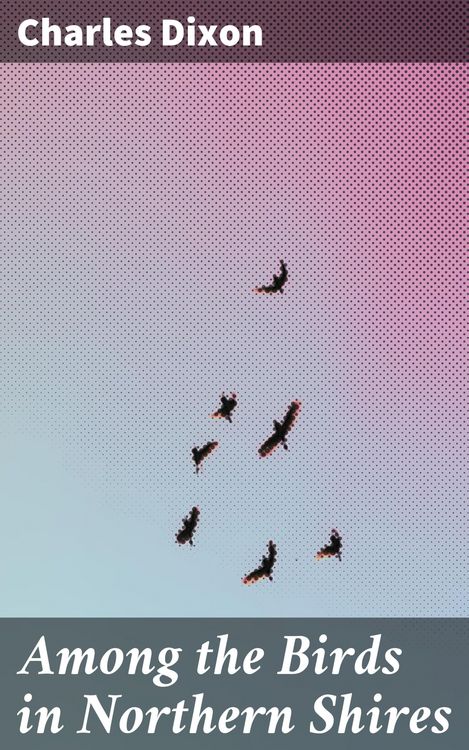 Produktbild: Among the Birds in Northern Shires