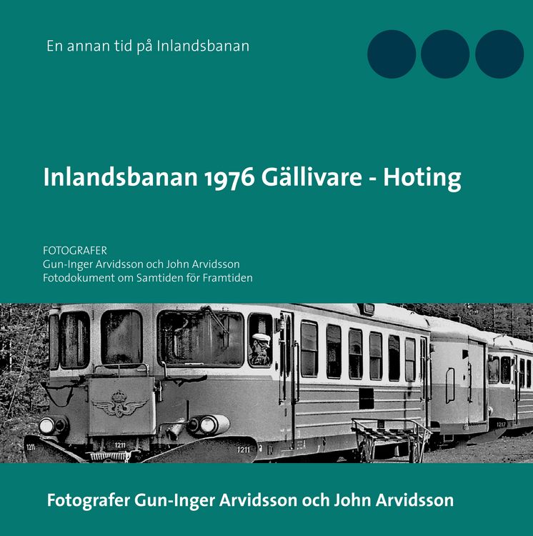 Produktbild: Inlandsbanan 1976 G&auml;llivare - Hoting