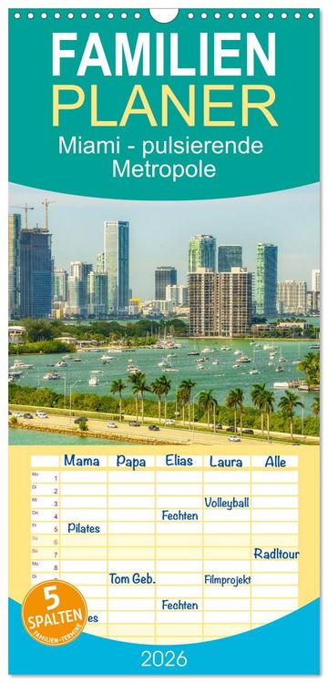 Produktbild: Familienplaner 2026 - Miami - pulsierende Metropole mit 5 Spalten (Wandkalender, 21 x 45 cm) CALVENDO