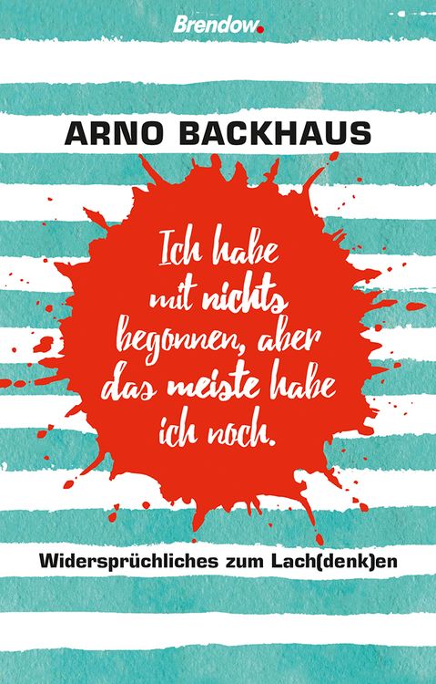 Produktbild: Ich habe mit nichts begonnen, aber das meiste habe ich noch.