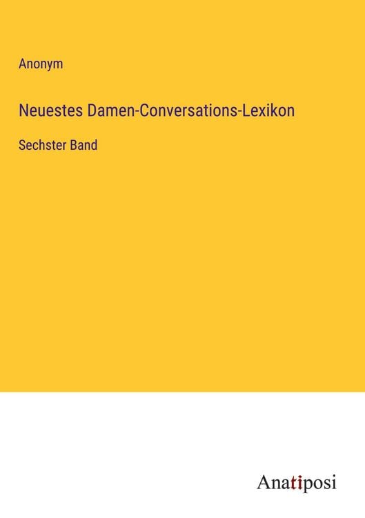 Produktbild: Neuestes Damen-Conversations-Lexikon