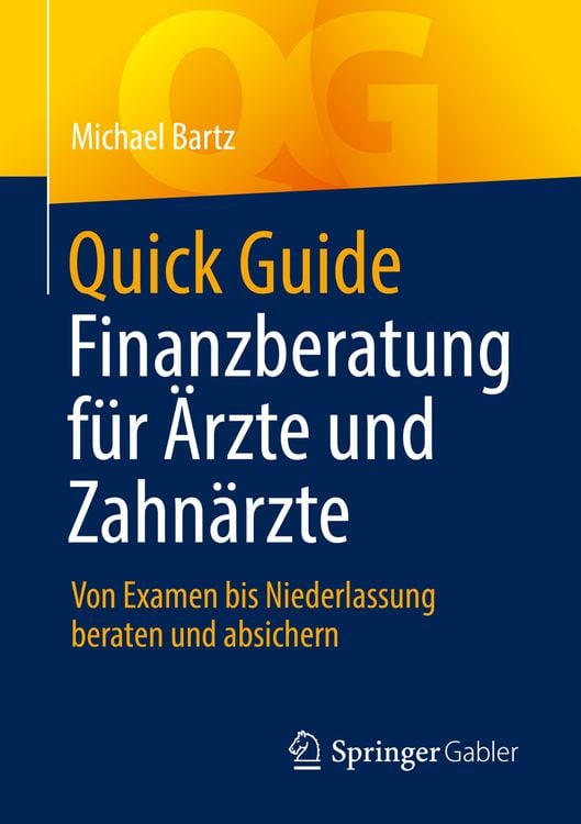 Produktbild: Quick Guide Finanzberatung für Ärzte und Zahnärzte
