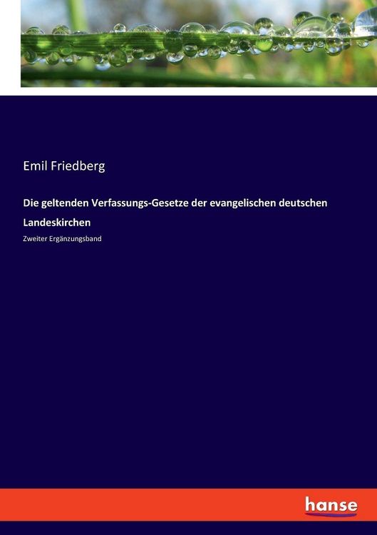 Produktbild: Die geltenden Verfassungs-Gesetze der evangelischen deutschen Landeskirchen
