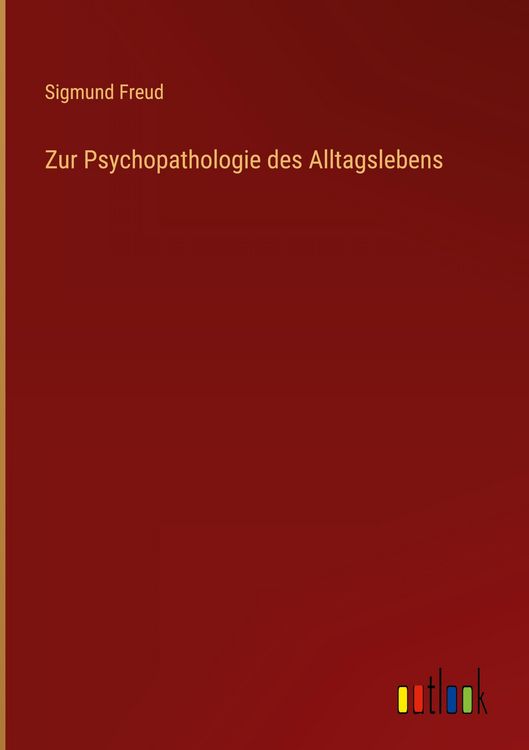 Produktbild: Zur Psychopathologie des Alltagslebens