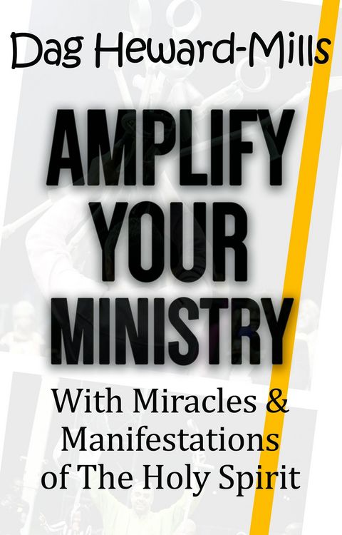 Produktbild: Amplify Your Ministry with Miracles & Manifestations of the Holy Spirit