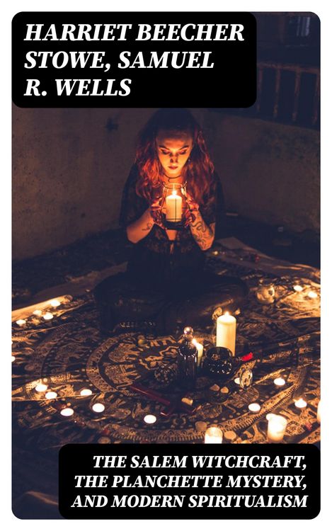 Produktbild: The Salem Witchcraft, the Planchette Mystery, and Modern Spiritualism