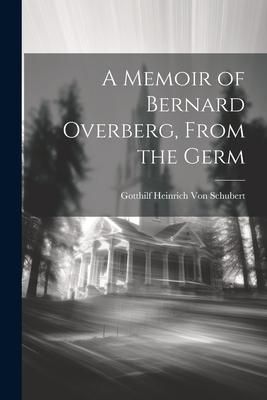 Produktbild: A Memoir of Bernard Overberg, From the Germ