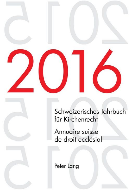 Produktbild: Schweizerisches Jahrbuch f&uuml;r Kirchenrecht. Bd. 21 (2016) &ndash; Annuaire suisse de droit eccl&eacute;sial. Vol. 21 (2016)