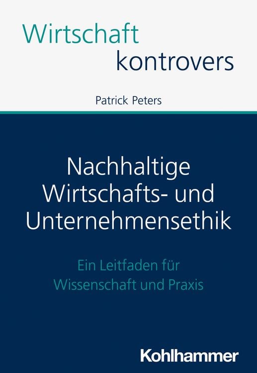 Produktbild: Nachhaltige Wirtschafts- und Unternehmensethik