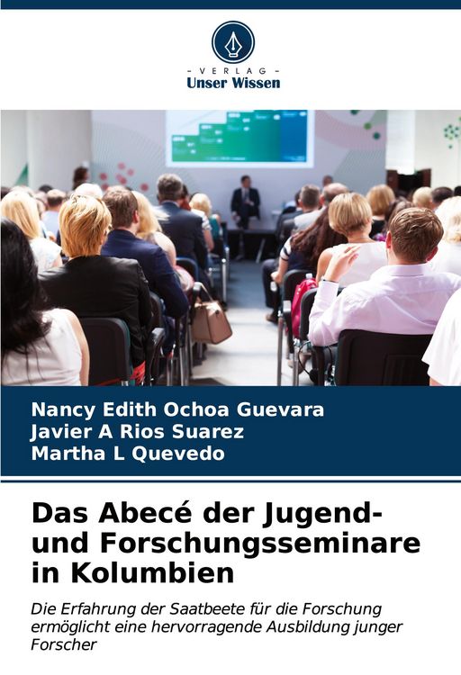 Produktbild: Das Abec&eacute; der Jugend- und Forschungsseminare in Kolumbien