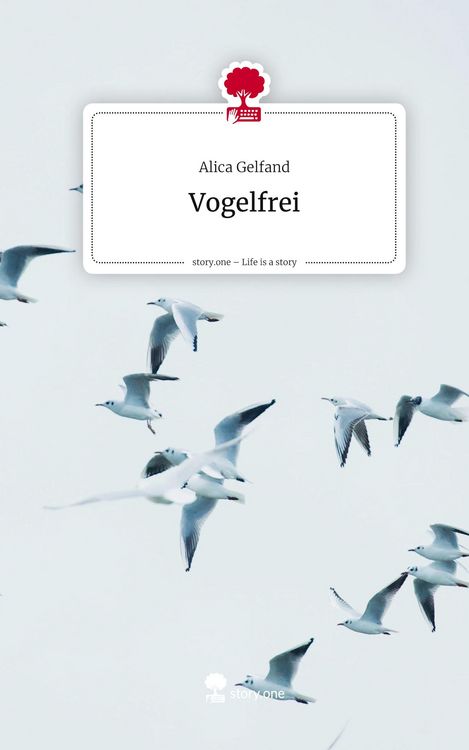 Produktbild: Vogelfrei. Life is a Story - story.one