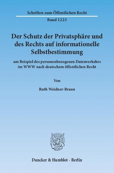 Produktbild: Der Schutz der Privatsph&auml;re und des Rechts auf informationelle Selbstbestimmung