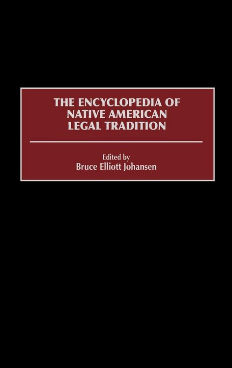 Produktbild: The Encyclopedia of Native American Legal Tradition