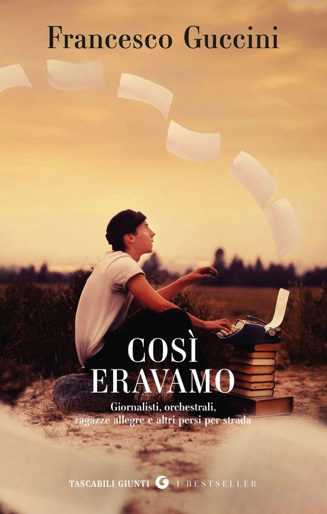 Produktbild: Cos&igrave; eravamo. Giornalisti, orchestrali, ragazze allegre e altri persi per strada