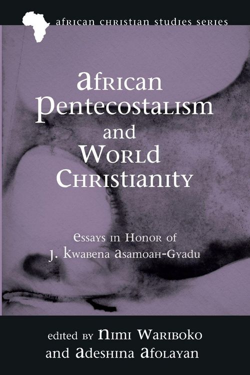 Produktbild: African Pentecostalism and World Christianity
