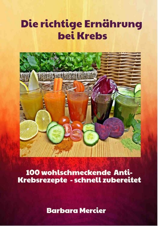 Produktbild: Die richtige Ern&auml;hrung bei Krebs