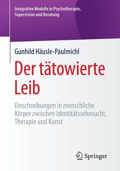 Bild vom Artikel Der tätowierte Leib vom Autor Gunhild Häusle-Paulmichl