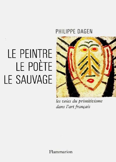 Produktbild: Le peintre, le po&egrave;te, le sauvage